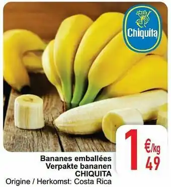 Cora Bananes emballées verpakte bananen chiquita aanbieding