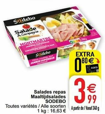 Cora Salades repas maaltijdsalades sodebo aanbieding