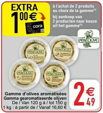 Cora Gamme d’olives aromatisées gamma gearomatiseerde olijven aanbieding