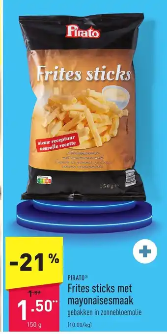 ALDI Pirato frites sticks met mayonaisesmaak 150g aanbieding