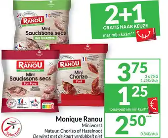 Intermarché Monique Ranou Miniworst , Natuur, Chorizo of Hazelnoot aanbieding