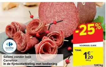 Carrefour Salami zonder look carrefour aanbieding