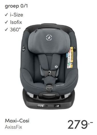 Baby & Tiener Maxi-cosi axissfix aanbieding