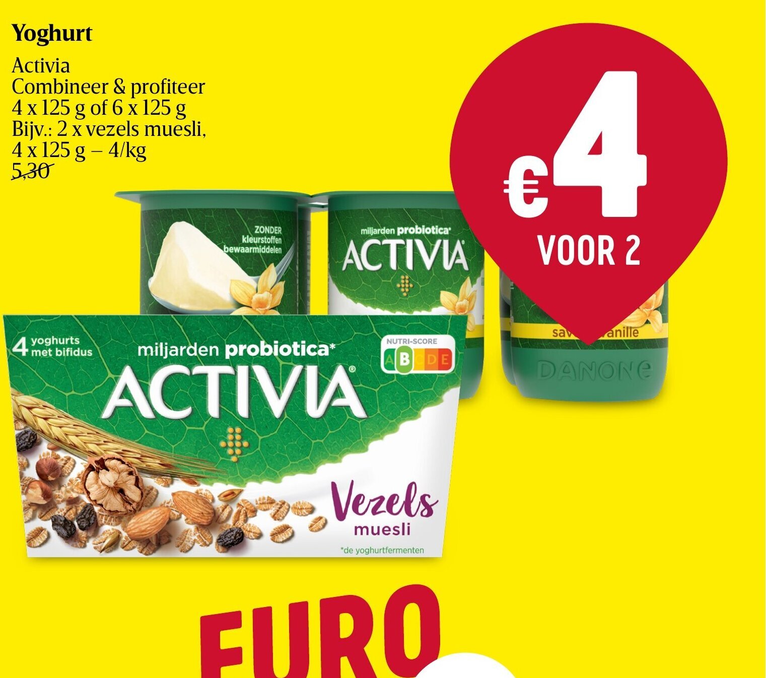 Activia Yoghurt promotie bij Delhaize