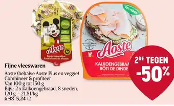 Delhaize Aoste Fijne Vleeswaren aanbieding