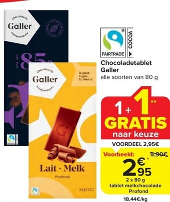 Carrefour Chocoladetablet galler aanbieding