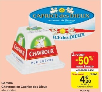 Carrefour Gamma chavroux en caprice des dieux aanbieding