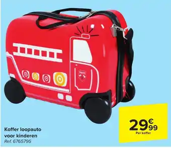 Carrefour Koffer loopauto voor kinderen aanbieding