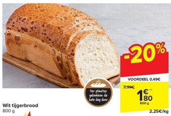 Carrefour Wit tijgerbrood 800 g aanbieding