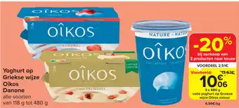 Carrefour Market Danone yoghurt op griekse wijze oikos 3 x 480g aanbieding