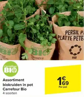 Carrefour Market Assortiment Biokruiden in Pot Carrefour Bio aanbieding