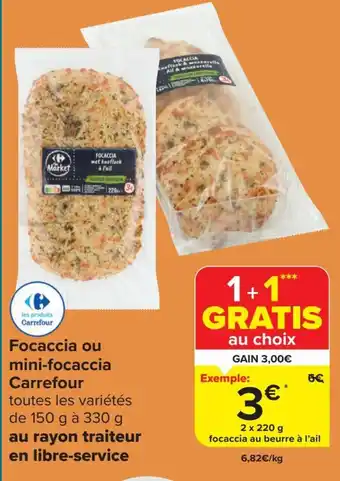 Carrefour Market Focaccia ou mini-focaccia 2 x 220g aanbieding