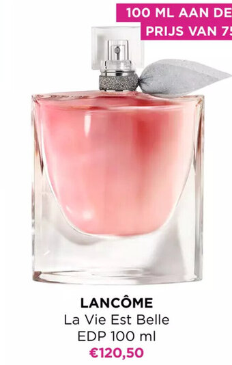 ICI PARIS XL Lancôme La Vie Est Belle EDP 100 ml aanbieding