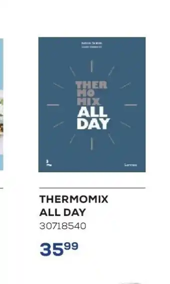 Thermomix all day