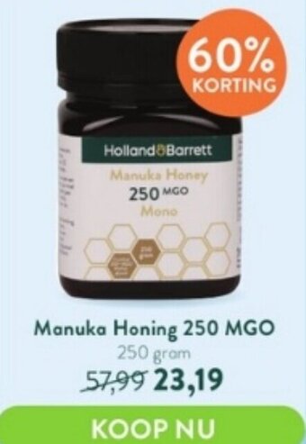 Holland & Barrett Manuka Honing 250 MGO 250 gram aanbieding