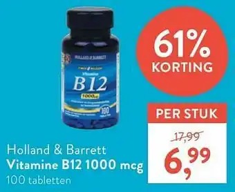 Holland & Barrett Holland + barrett vitamine b12 1000 mcg aanbieding
