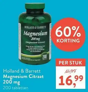 Holland & Barrett Holland + barrett magnesium citraat 200 mg aanbieding