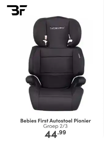 Baby & Tiener Bebies First Autostoel Pionier aanbieding