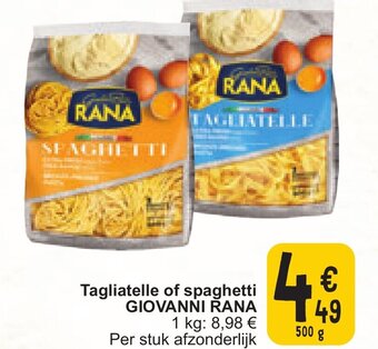 Cora GIOVANNI RANA Tagliatelle of spaghetti 500G aanbieding