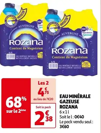 Auchan Rozana EAU MINÉRALE GAZEUSE 6x1 L Les 2 aanbieding