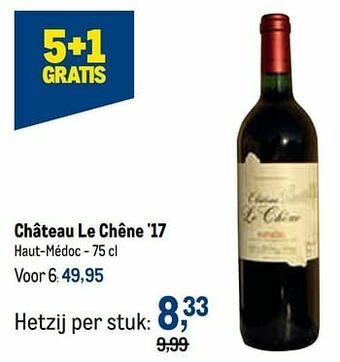 Makro Château le chêne `17 haut-médoc aanbieding