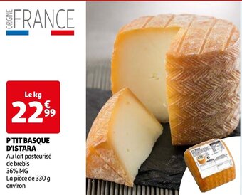 Auchan P'TIT BASQUE D'ISTARA Au lait pasteurisé de brebis 36% MG aanbieding