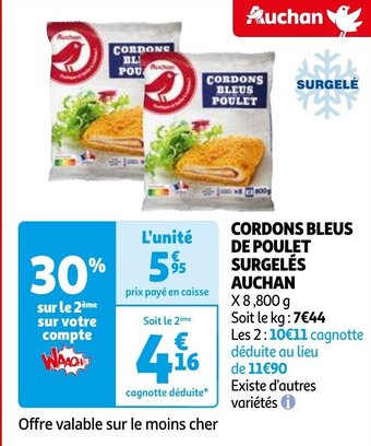 Auchan CORDONS BLEUS DE POULET SURGELÉS AUCHAN aanbieding