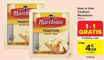 Carrefour Kaas in blok tradition maredsous 200 g aanbieding