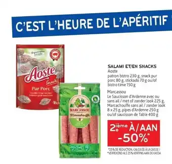 Alvo Salami et/en snacks aoste patron bistro 230 g, snack pur porc 80 g, stickado 70 g ou/of bistro time 150 g aanbieding