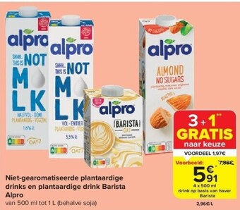 Carrefour Niet-gearomatiseerde plantaardige drinks en plantaardige drink barista alpro aanbieding