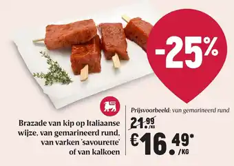 Delhaize Brazade van kip op Italiaanse wijze, van gemarineerd rund, van varken 'savourette' of van kalkoen aanbieding