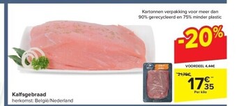 Carrefour Kalfsgebraad aanbieding