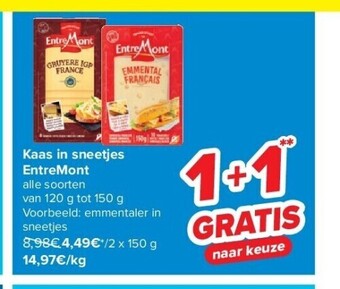 Carrefour Kaas in sneetjes entremont aanbieding