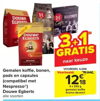 Carrefour Douwe egberts 4 x 250 g gemalen koffie Aroma dessert aanbieding