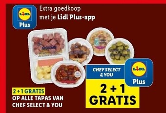 Lidl Op alle tapas van chef select & you aanbieding