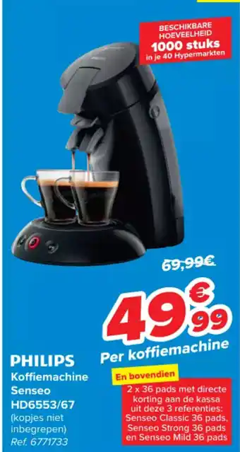 Carrefour PHILIPS Koffiemachine Senseo HD6553/67 Ref. 6771733 aanbieding