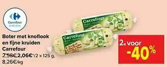 Carrefour Boter met knoflook en fijne kruiden carrefour aanbieding