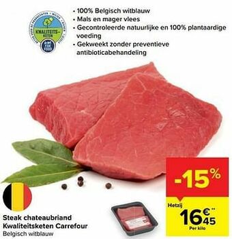 Carrefour Steak chateaubriand kwaliteitsketen carrefour aanbieding