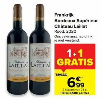 Carrefour Frankrijk bordeaux supérieur château laillat rood, 2020 aanbieding