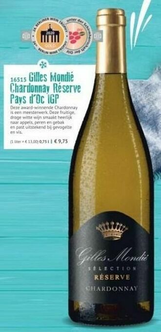 Gilles mondié chardonnay réserve pays d`oc igp
