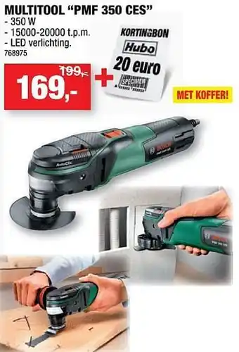 Hubo Bosch multitool "pmf 350 ces" 350W 15000-2000 t.p.m LED verlichting aanbieding