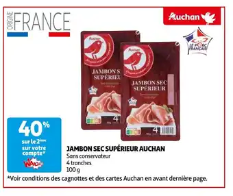 Auchan JAMBON SEC SUPÉRIEUR 4 tranches 100 g aanbieding