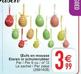 Œufs en mousse Eieren in schuimrubber