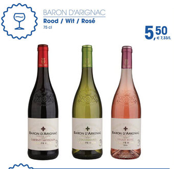 Prik en Tik BARON D'ARIGNAC Rood/Wit/ Rosé 75 cl aanbieding