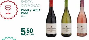 Prik en Tik BARON D'ARIGNAC Rood / Wit / Rosé 75 cl aanbieding