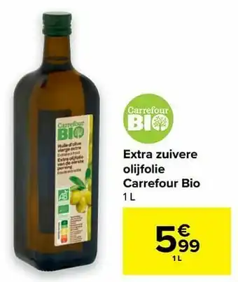 Carrefour Market Extra zuivere olijfolie carrefour bio aanbieding