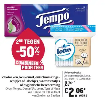 Delhaize Zakdoeken, keukenrol, ontschminkings- schijfes of -doekjes, wattenstaafjes of hygienische bescherming aanbieding