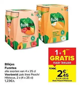 Carrefour Blikjes fuzetea pak thee peach- hibiscus 2 X ( 4 X 25CL ) aanbieding