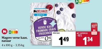 Delhaize Magere verse kaas, natuur 4 x 100g aanbieding