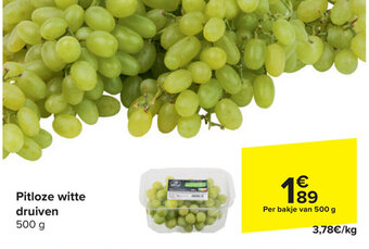 Carrefour Pitloze witte druiven 500 g aanbieding